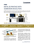 Exaddon CERES - Micro AM Printing Process